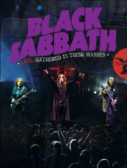 Black Sabbath : Live... Gathered in Their Masses